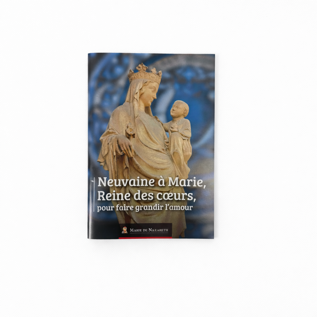 Neuvaine à Marie, Reine des coeurs, pour faire grandir l'amour