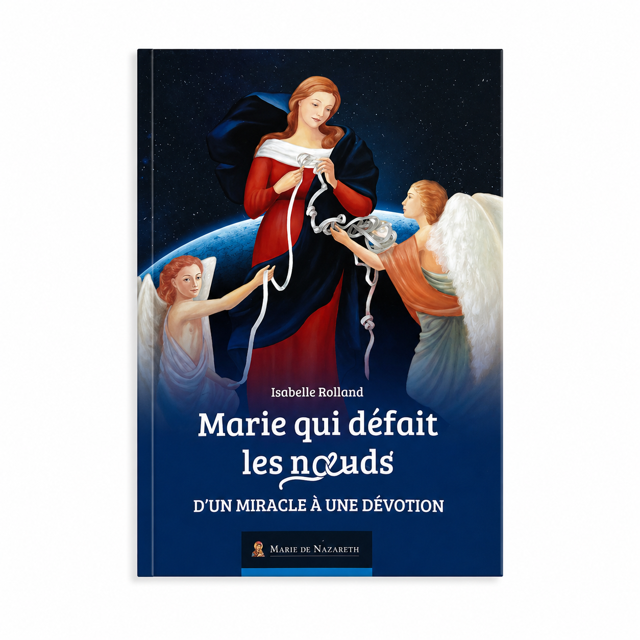 Marie qui défait les noeuds -  D'UN MIRACLE À UNE DÉVOTION